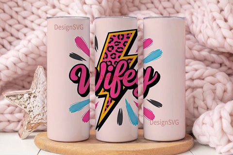 Wifey Lightning Bolt 20oz Tumbler Wrap Sublimation DesignSVG 