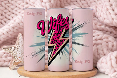 Wifey Lightning Bolt 20oz Tumbler Wrap Sublimation DesignSVG 