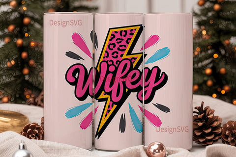 Wifey Lightning Bolt 20oz Tumbler Wrap Sublimation DesignSVG 