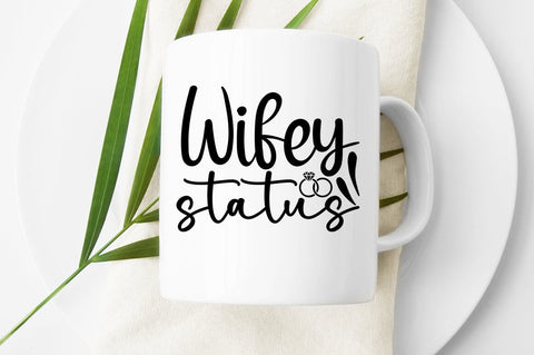 Wifey status SVG Design SVG Designangry 