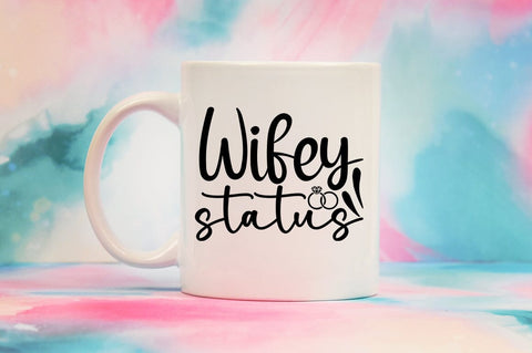 Wifey status SVG Design SVG Designangry 