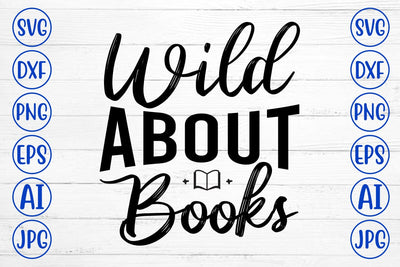 Wild About Books SVG Cut File SVG Syaman 