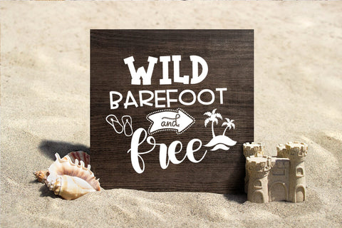 Wild Barefoot and Free I Beach SVG I Summer Quotes SVG SVG Happy Printables Club 