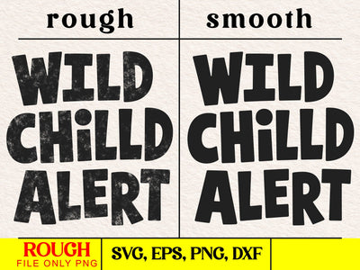 Wild Child Alert, Funny Toddler, Baby, or Kids SVG PNG Design SVG DesignDestine 