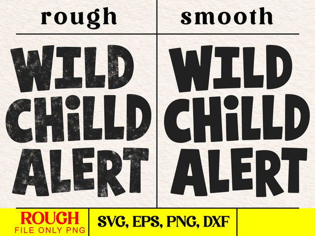 Wild Child Alert, Funny Toddler, Baby, or Kids SVG PNG Design SVG DesignDestine 