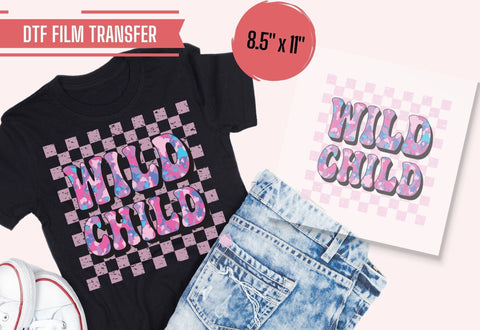 Wild Child Iron On Transfer Physical So Fontsy T-Shirt Iron-On Transfer Shop