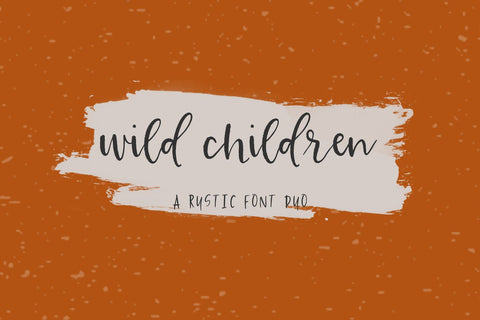 Wild Children Rustic Font Duo Font Beck McCormick 