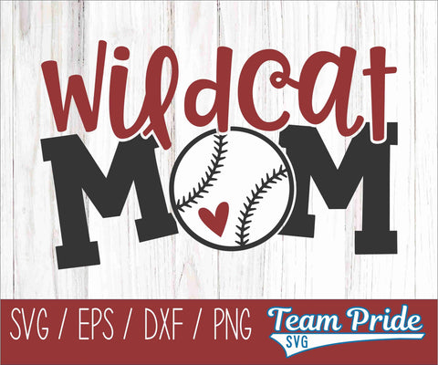 Wildcats Baseball Mom SVG Digital Download Printable - SVG, EPS, DXF, PNG SVG Team Pride SVG 