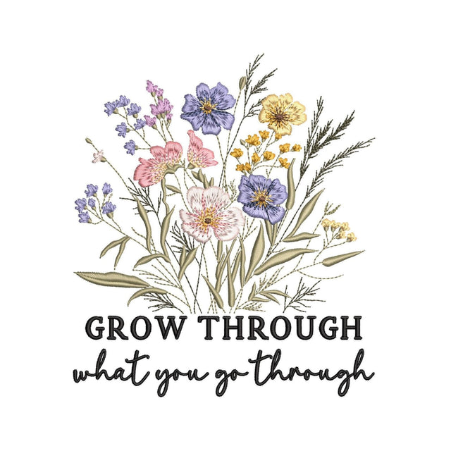 Wildflower Grow Through What You Go Through Script Machine Embroidery Design, 3 sizes, Instant Download Embroidery/Applique DESIGNS Nino Nadaraia 