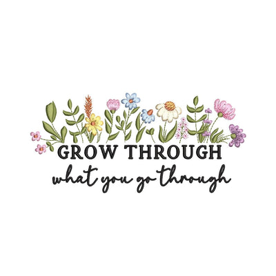 Wildflower Grow Through What You Go Through Script Machine Embroidery Design, 4 sizes, Instant Download Embroidery/Applique DESIGNS Nino Nadaraia 