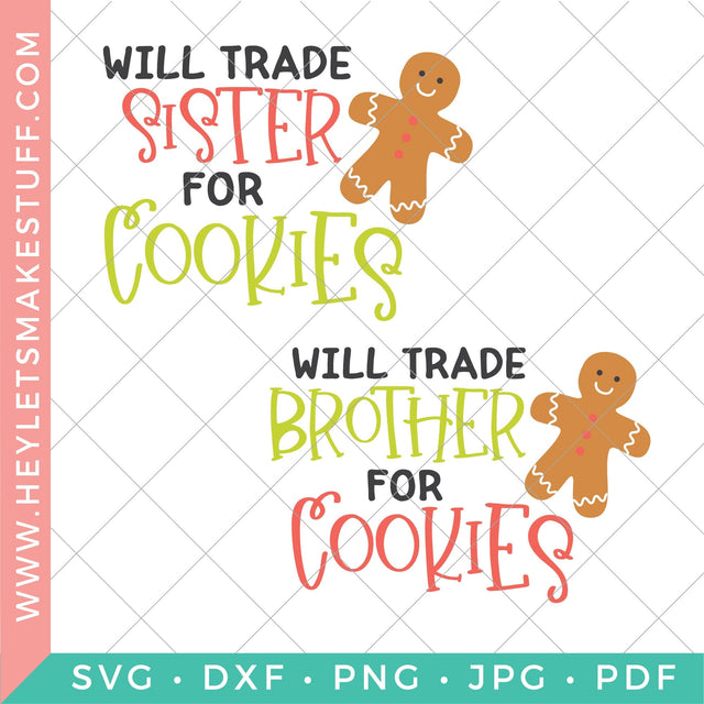 Will Trade for Cookies Bundle SVG Hey Let's Make Stuff 