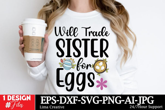 Will Trade Sister For Eggs SVG Cut File SVG Insomnia Std 