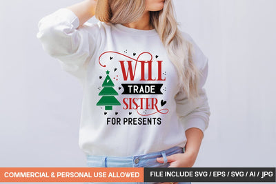 Will Trade Sister For Presents Svg Design SVG designmaster24 