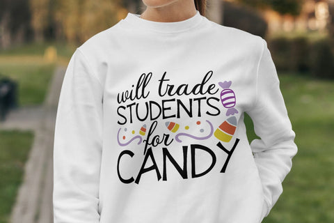 Will Trade Students For Candy| Halloween Teacher SVG Cutting Files. SVG CosmosFineArt 