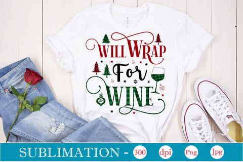 Will Wrap For Wine Sublimation Design, Christmas Sublimation Design, Christmas PNG Design, SVGs,Quotes and Sayings,Food & Drink,On Sale, Print & Cut Sublimation DesignPlante 503 