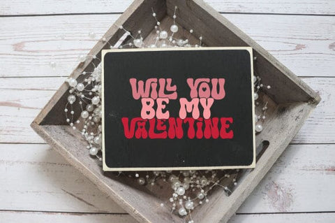 Will you be my valentine retro svg design SVG sk.swapon Roy 