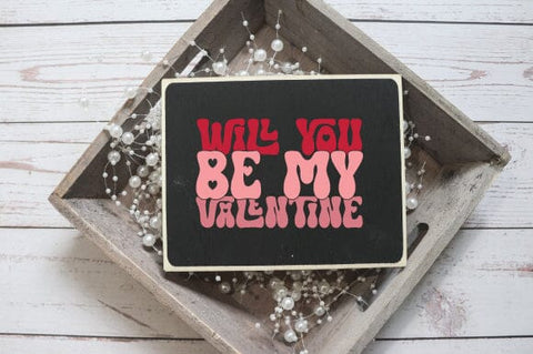 Will you be my valentine retro svg design SVG sk.swapon Roy 