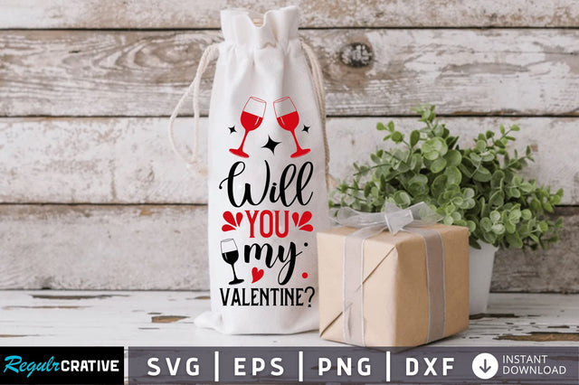 Will you my valentine Svg Design SVG Regulrcrative 