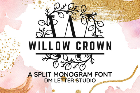 Willow Crown Split Monogram Font Dm Letter Studio 
