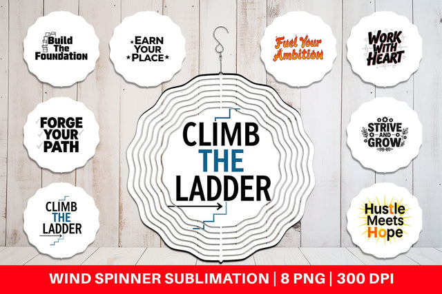 Wind Spinner Ambitious Career Starter Quotes Sublimation artnoy 