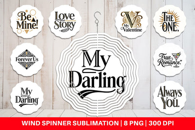 Wind Spinner Art Deco Valentine Elegant Quotes Sublimation artnoy 