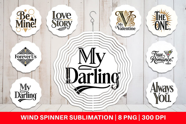Wind Spinner Art Deco Valentine Elegant Quotes Sublimation artnoy 