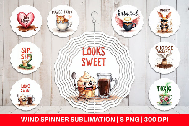 Wind Spinner Bitter Coffee Goth Sarcastic Quotes Sublimation artnoy 