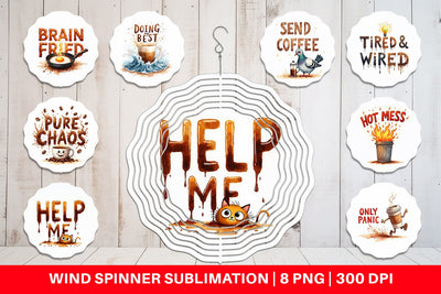 Wind Spinner Chaos Caffeine Sarcastic Quotes Sublimation artnoy 