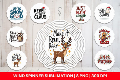 Wind Spinner Chaotic Holiday Spirit: Energetic Ugly Cute Quotes Sublimation artnoy 