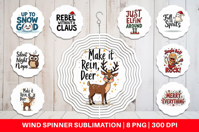 Wind Spinner Chaotic Holiday Spirit: Energetic Ugly Cute Quotes Sublimation artnoy 