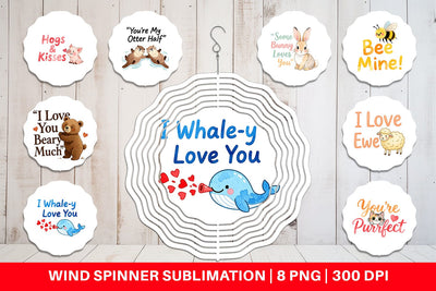 Wind Spinner Cute Critter Valentine's Quotes Sublimation artnoy 
