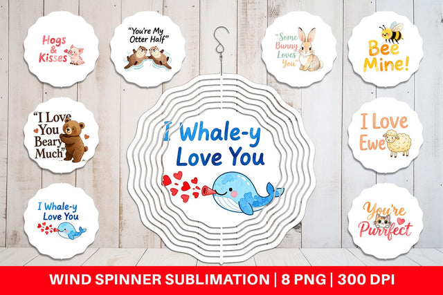Wind Spinner Cute Critter Valentine's Quotes Sublimation artnoy 
