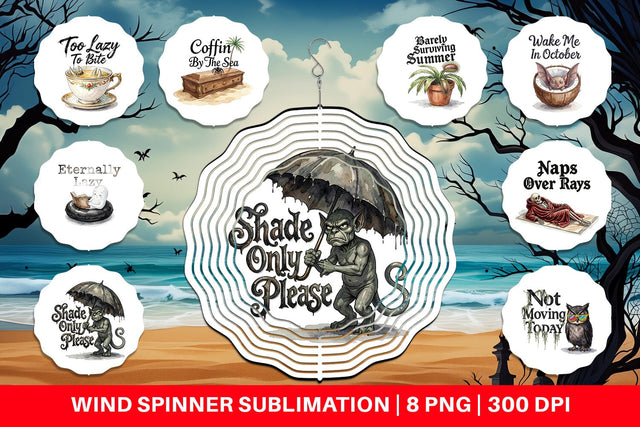 Wind Spinner Eternally Lazy Goth Summer Quote Sublimation artnoy 
