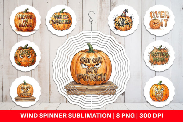 Wind Spinner Grumpy Autumn Pumpkin Quote Sublimation artnoy 