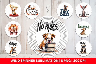 Wind Spinner Little Tyrant Canine Watercolor Quotes Sublimation artnoy 