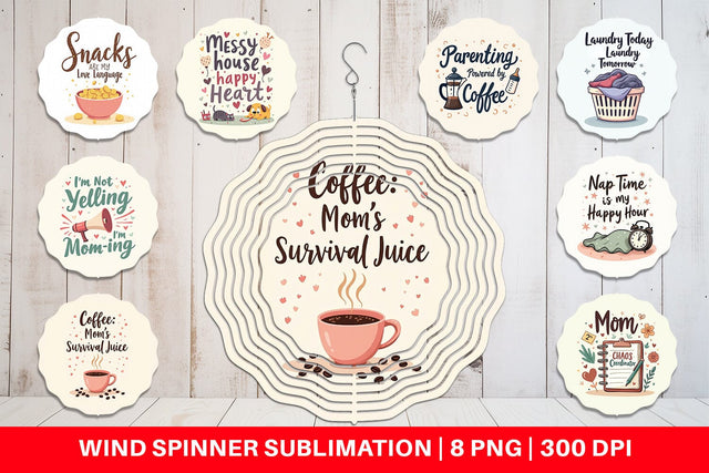Wind Spinner Mom Humor Quotes Sublimation artnoy 