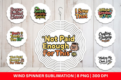 Wind Spinner Sassy Elf Quote Sublimation artnoy 