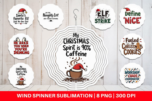 Wind Spinner Sassy Santa's Sayings Sarcastic Christmas Quotes Sublimation artnoy 