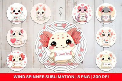 Wind Spinner Valentine Axolotl Cartoon Sublimation artnoy 