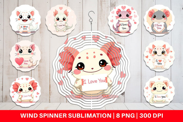 Wind Spinner Valentine Axolotl Cartoon Sublimation artnoy 