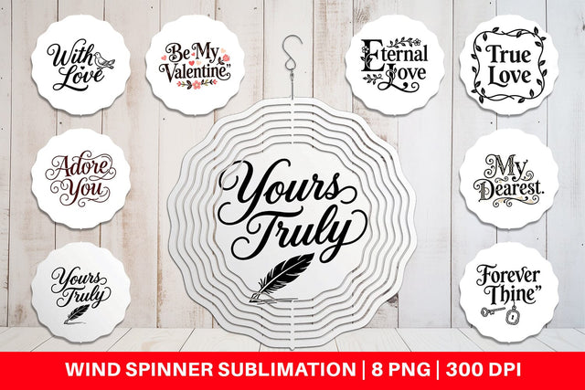 Wind Spinner Victorian Romance Valentine Quotes Sublimation artnoy 