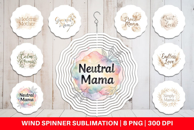 Wind Spinner Watercolor Neutral Boho Botanical Mama Quotes Sublimation artnoy 