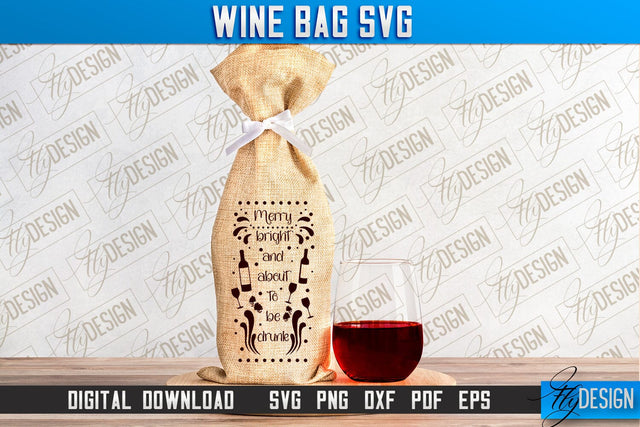 Wine Bag SVG Design | Alcohol SVG Quotes | Party SVG Quotes SVG Fly Design 