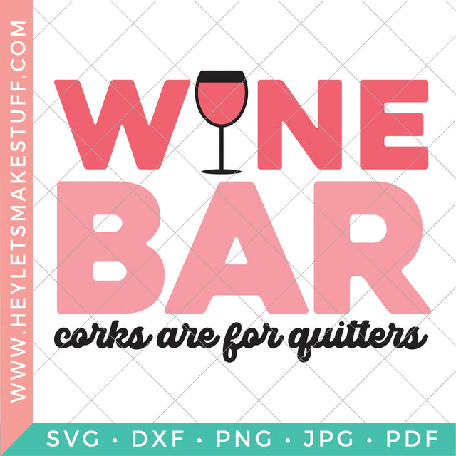 Wine Bar SVG Hey Let's Make Stuff 