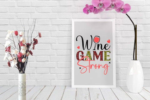 Wine Game Strong SVG Design SVG Designangry 
