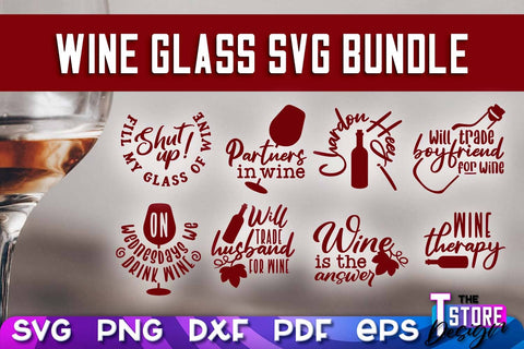Wine Glass SVG Design | Alcohol SVG Quotes | Glass SVG Quotes SVG The T Store Design 