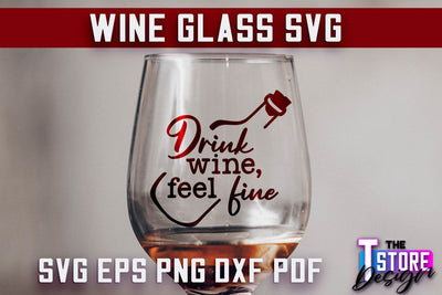 Wine Glass SVG Design | Alcohol SVG Quotes | Glass SVG Quotes SVG The T Store Design 