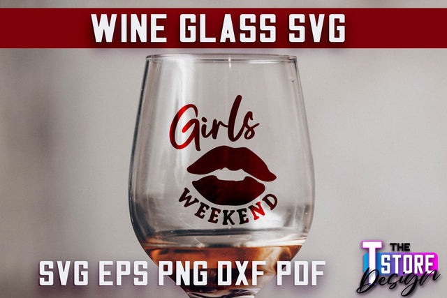 Wine Glass SVG Design | Alcohol SVG Quotes | Glass SVG Quotes SVG The T Store Design 