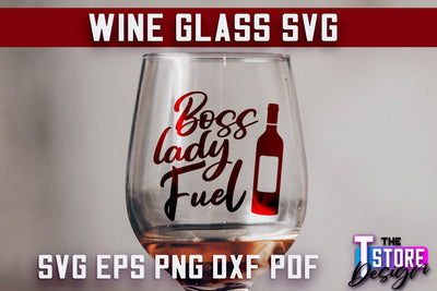 Wine Glass SVG Design | Alcohol SVG Quotes | Glass SVG Quotes SVG The T Store Design 