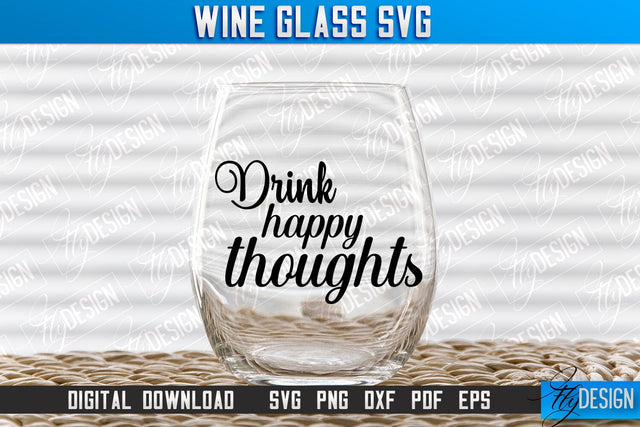 Wine Glass SVG Design | Alcohol SVG Quotes | Glass SVG Quotes v.1 SVG Fly Design 